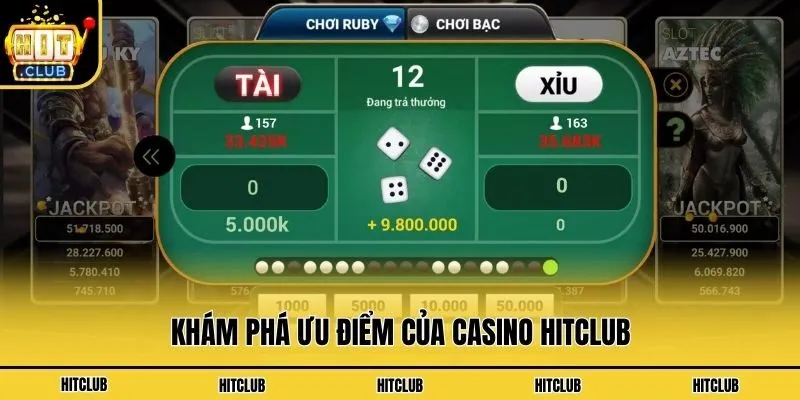 Casino Hitclub - Săn Thưởng Cùng Sòng Bạc Đẳng Cấp #1 Châu Á Khám phá ưu điểm của casino Hitclub